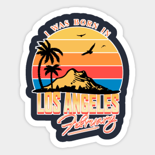 Was born in Los Angeles, February Retro Sticker